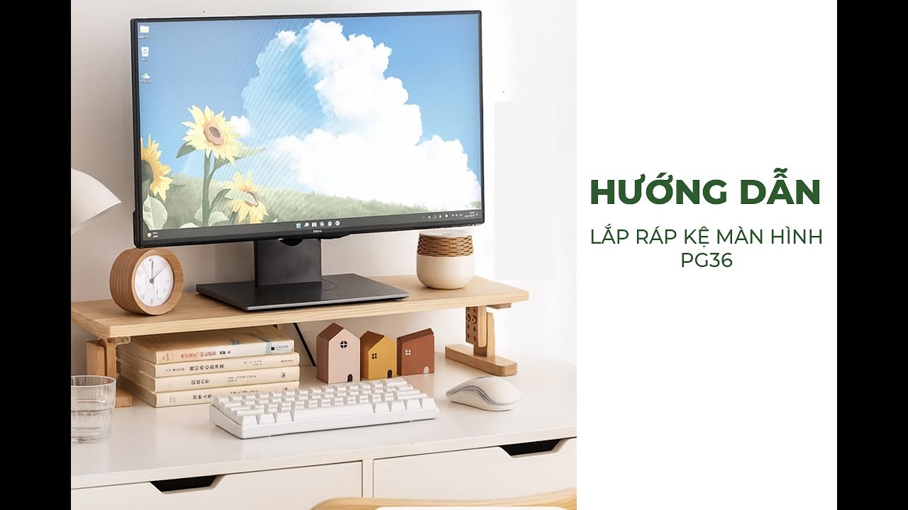 HƯỚNG DẪN LẮP R&Aacute;P KỆ ĐỂ M&Agrave;N H&Igrave;NH PG36