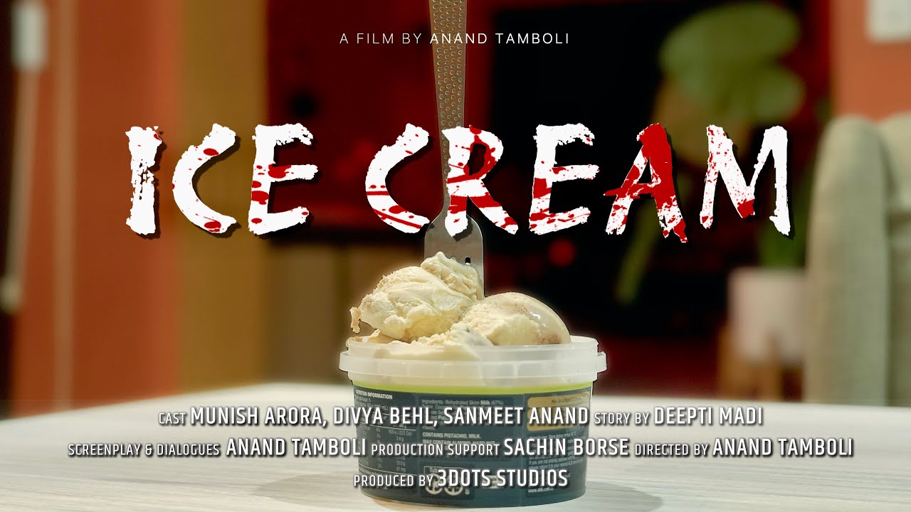 ICE CREAM ॰ आइसक्रीम ॰ Trailer