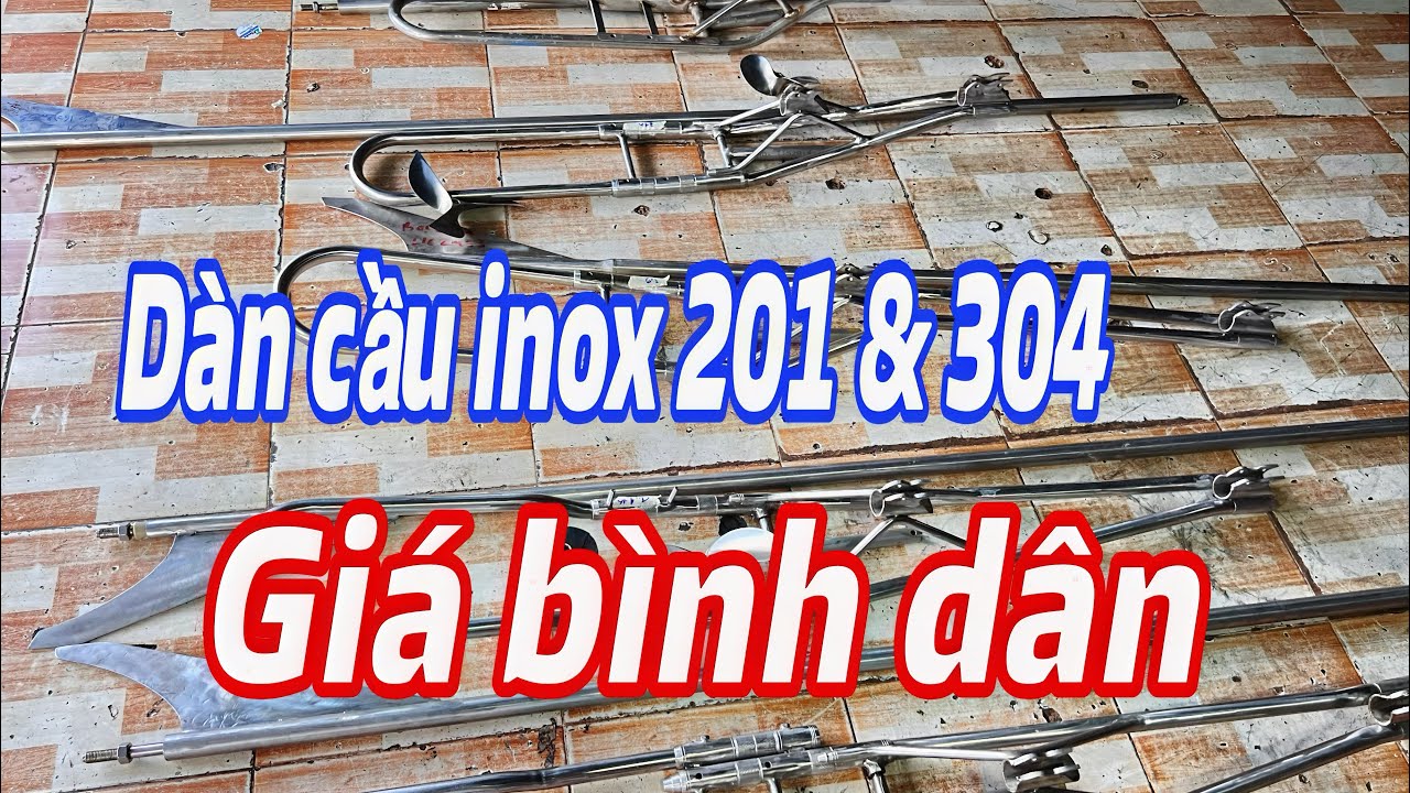 Dàn cầu Inox cao cấp giá rẻ