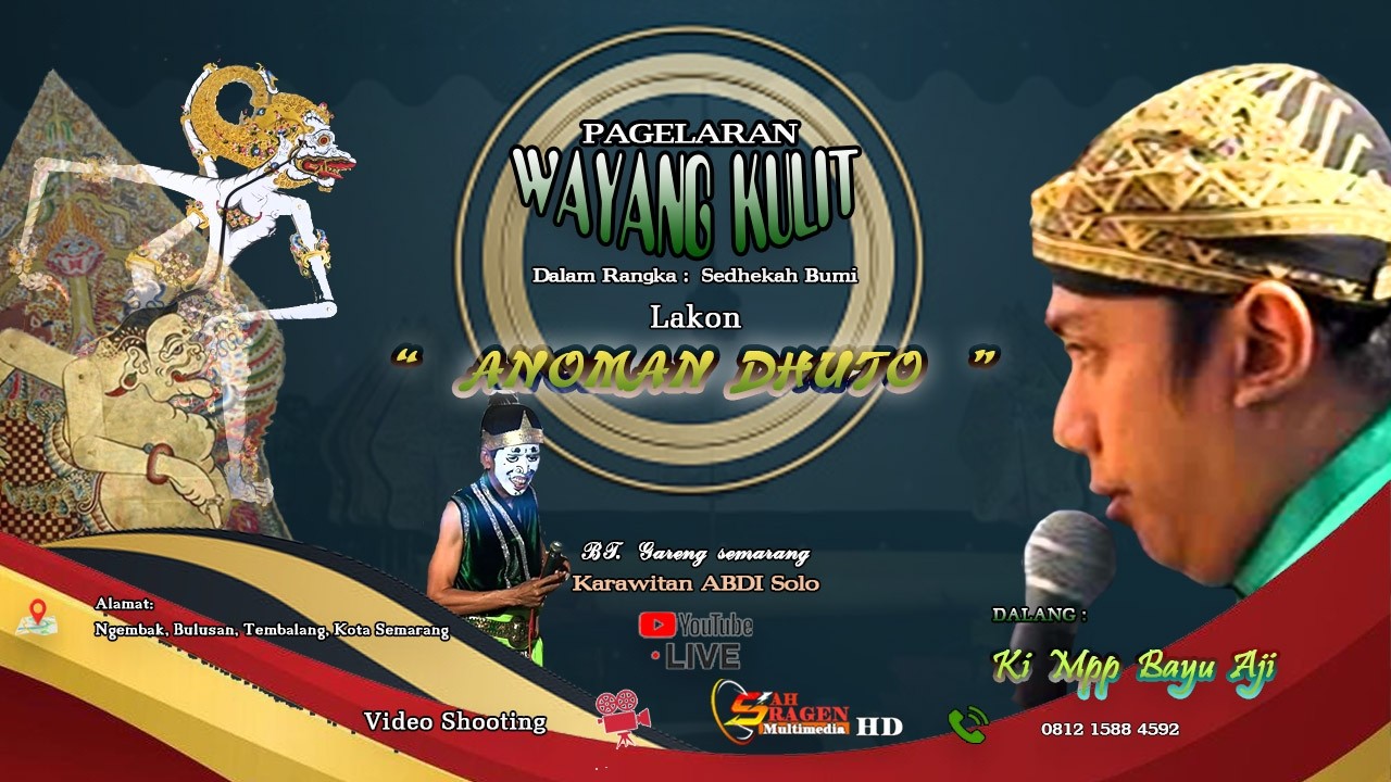 PAGELARAN WAYANG KULIT DALANG KI MPP BAYU AJI LAKON ANOMAN DHUTO BINTANG TAMU GARENG SEMARANG
