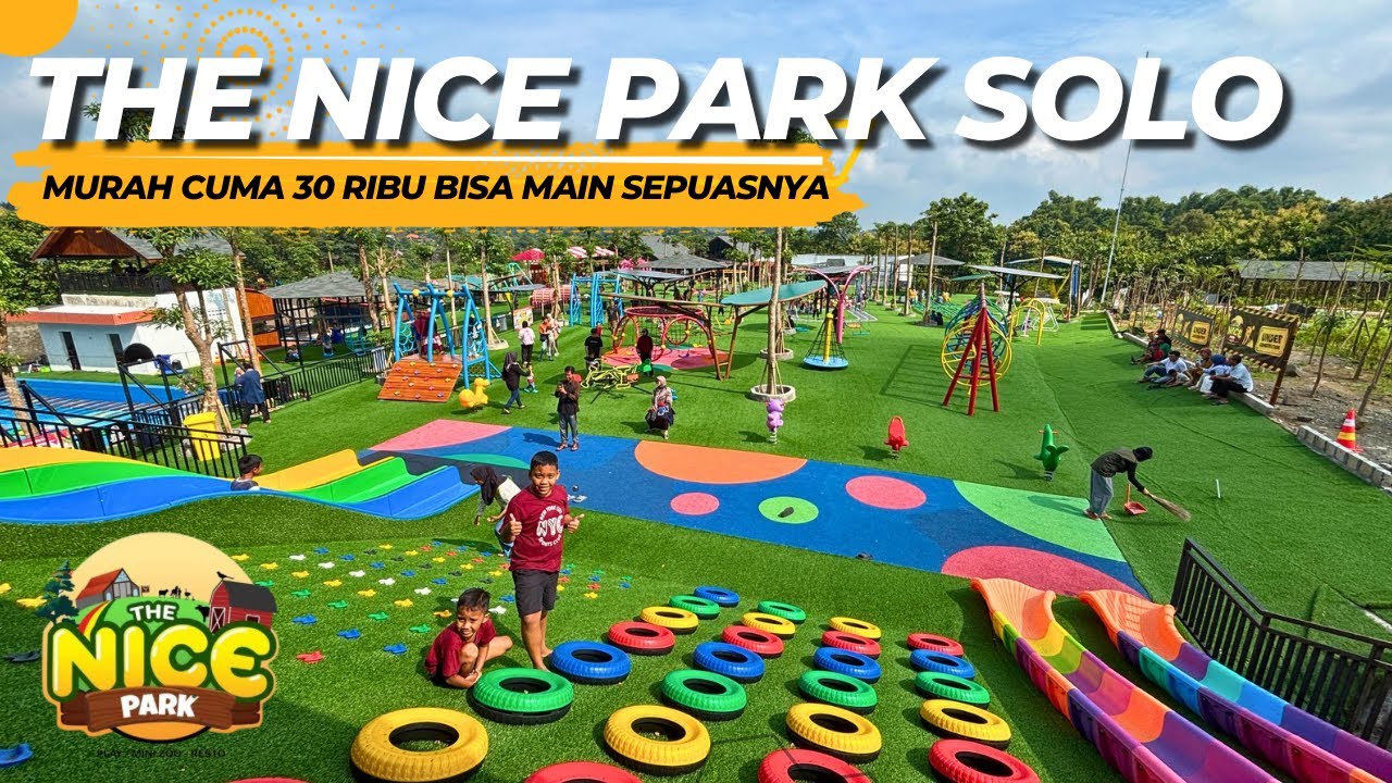 THE NICE PARK SOLO | OUTDOOR PLAYGROUND BARU DAN TERLUAS