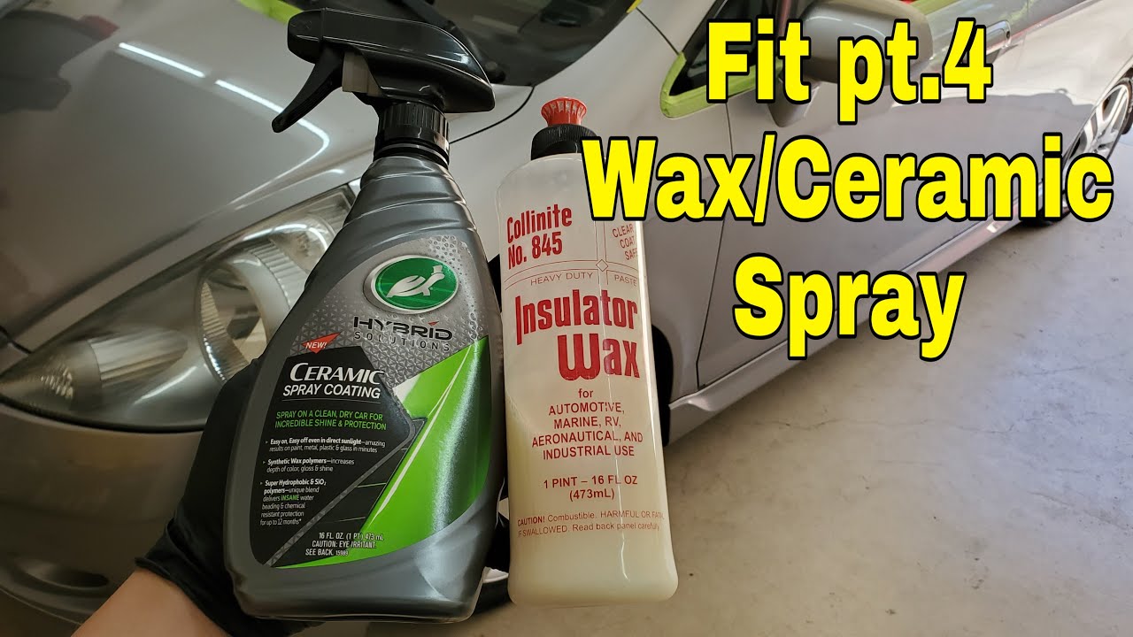 Honda Fit Part 4 | Collinite 845 | Turtle Wax Ceramic Coating