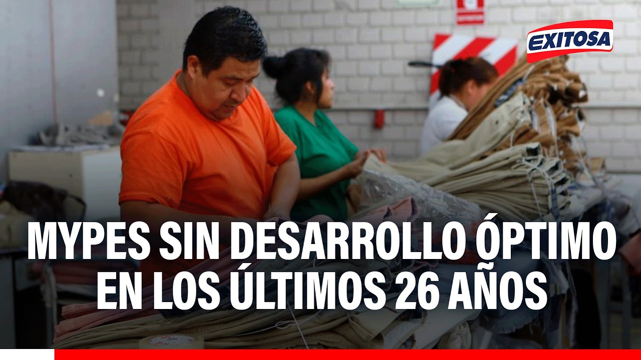 🔴🔵 Mypes ha tenido muy poco desarrollo durante los últimos 26 años, señala dirigente
