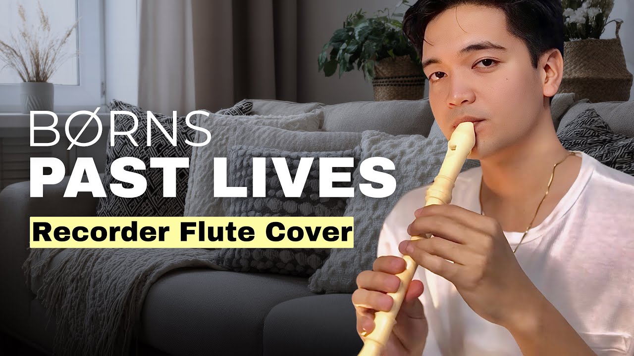 PAST LIVES - B&Oslash;RNS (Recorder Flute Tutorial with Letter Notes Chords Lyrics)