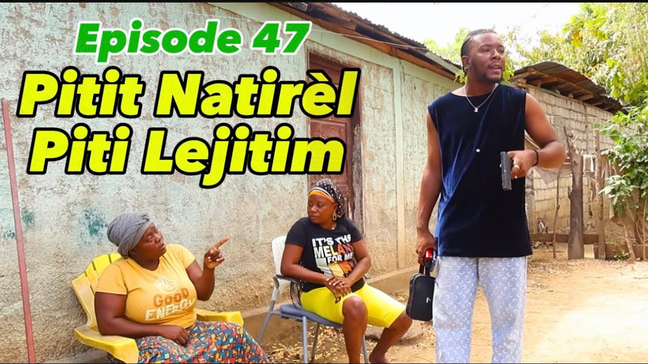 Prince FACHE 😡 😳•PITIT NATIRÈL PITIT LEJITIM• EPISODE 47 •DEMA-TINE-PAGA-BOULIKI-DEBLO-SISI-PRINCE