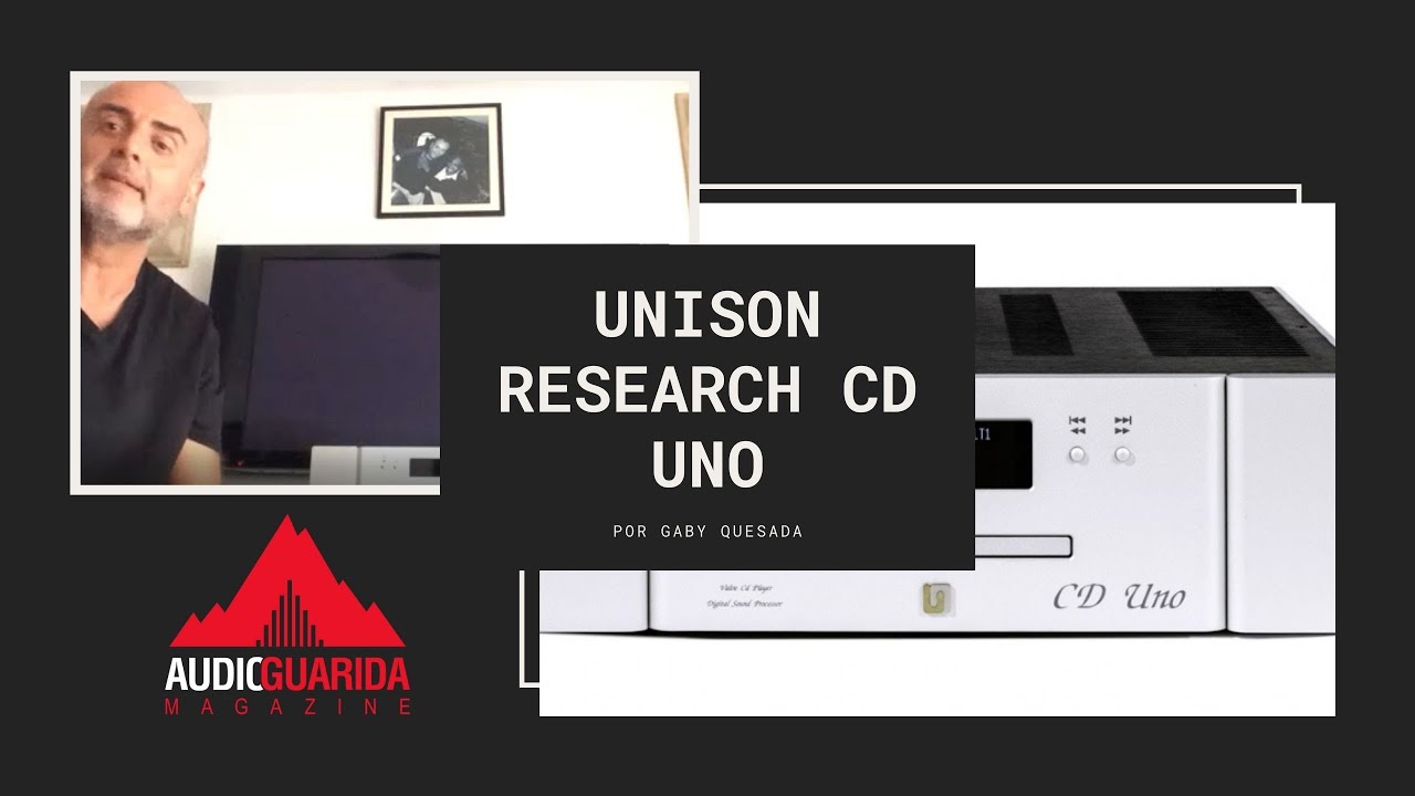 Review de Gaby: UNISON RESEARCH CD UNO