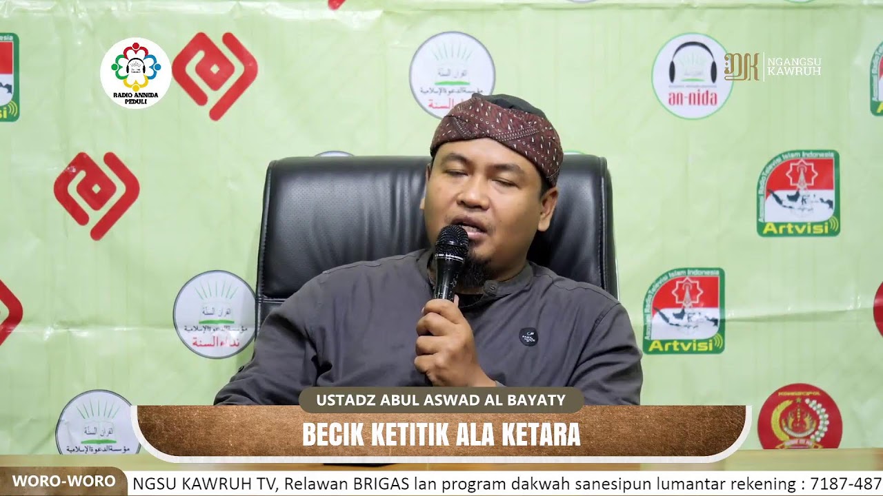 Kajian Umum Lasem - BECIK KETITIK ALA KETARA (Ust. Abul Aswad Al Bayati, BA)