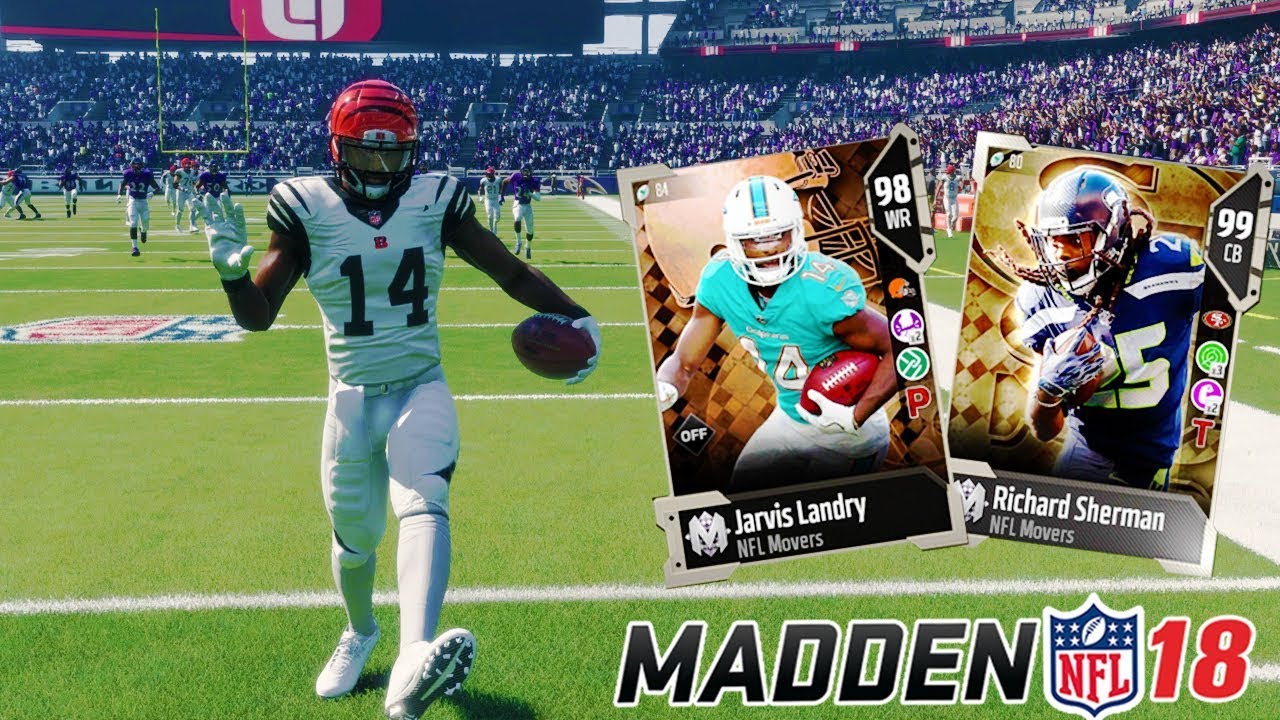 NFL MOVERS RICHARD SHERMAN AND JARVIS LANDRY! | MADDEN 18 ULTIMATE TEAM GAMEPLAY