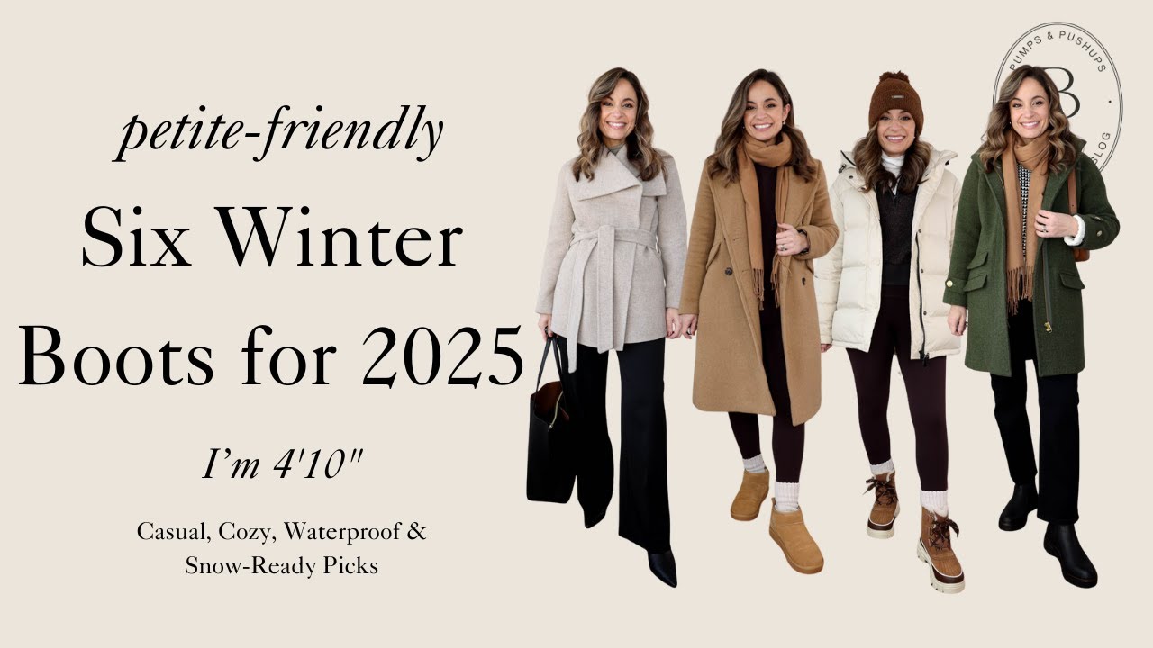 Six Winter Boots for 2025 | Casual, Cozy, Waterproof & Snow-Ready Picks for Petites