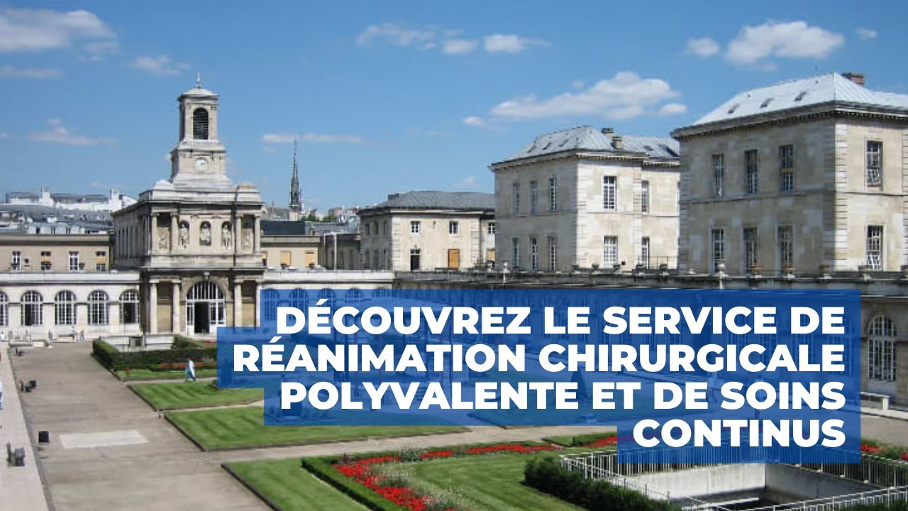 Découvrez le service de réanimation chirurgicale polyvalente et de soins continus de Lariboisière !