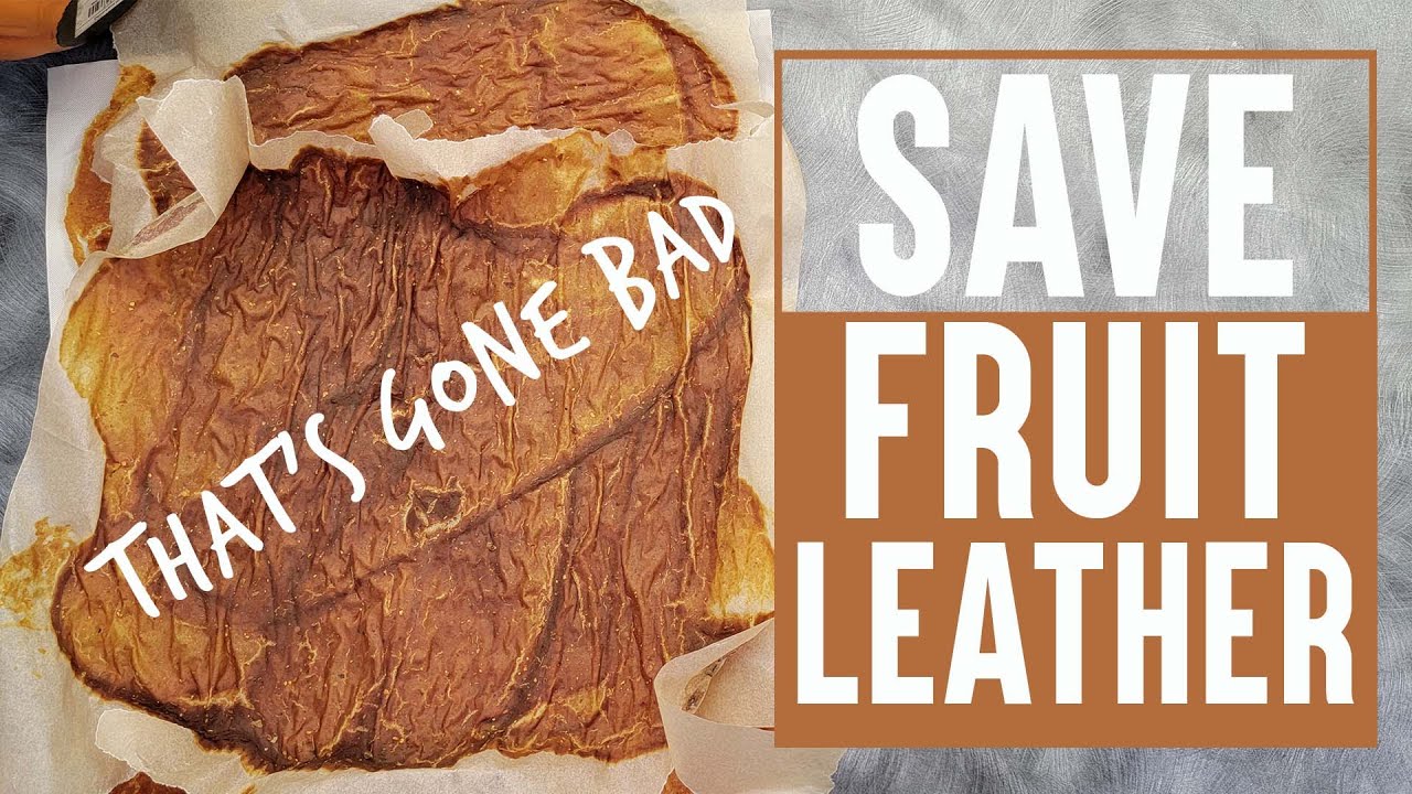 How to Save Over Dry Fruit Leather - Don't throw it away!