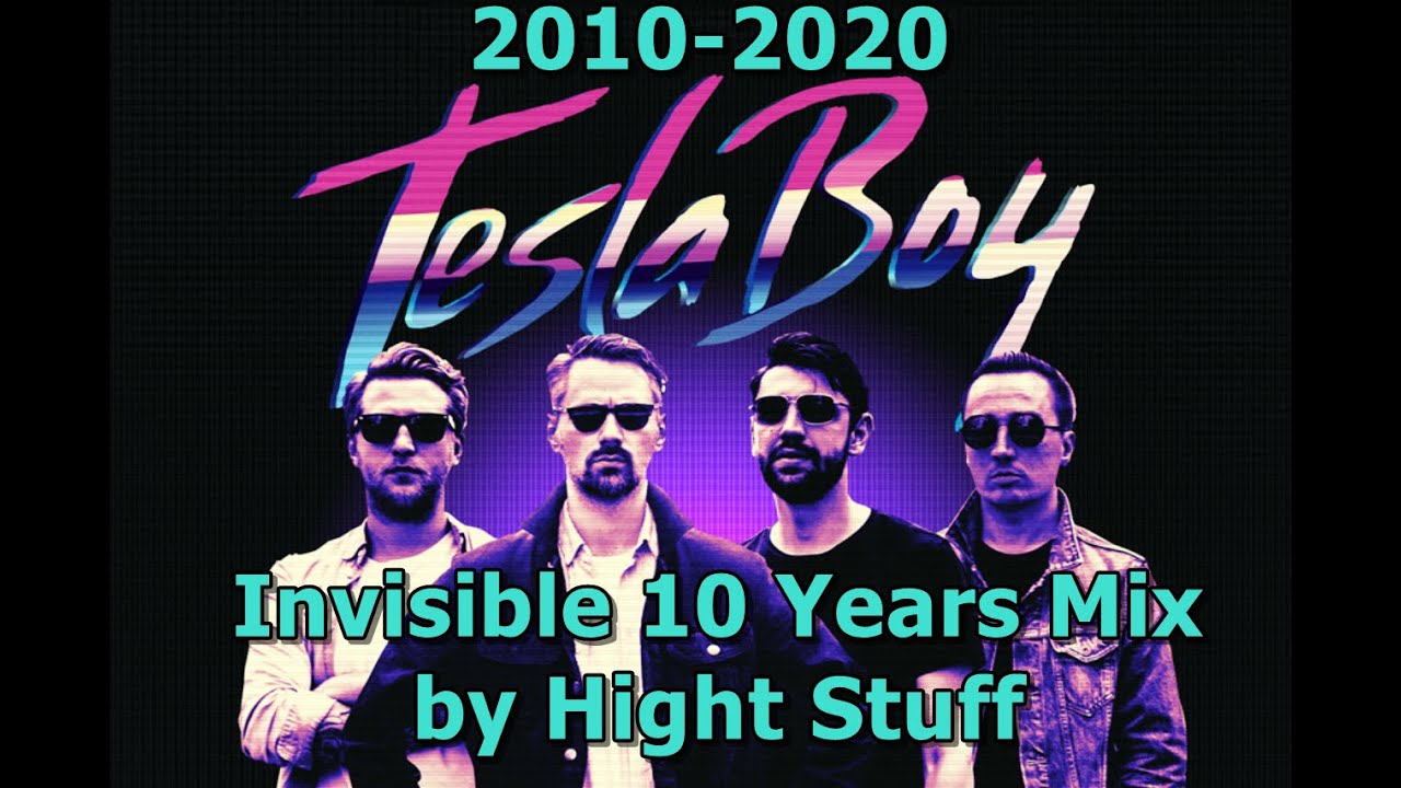 Tesla Boy Invisible 10 Years Mix by Hight Stuff 2010-2020 songs #teslaboy #electronic #mix #synth
