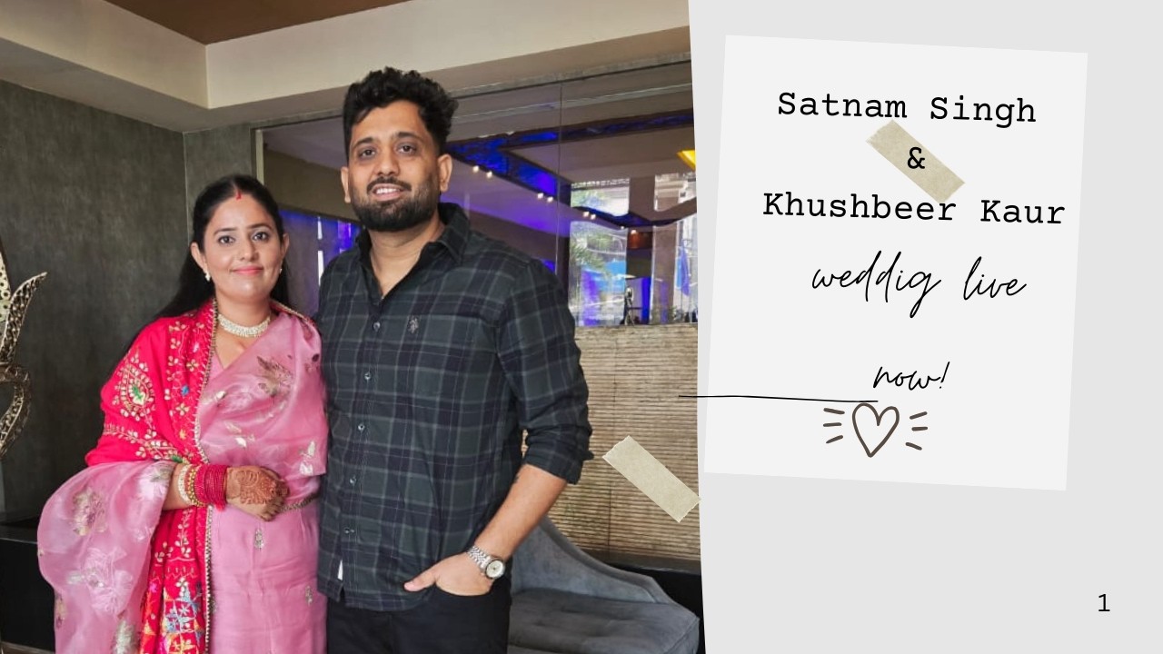 Satnam Singh &  Khushbeer Kaur  Wedding Live  Teri Meri Photo  99140-47690