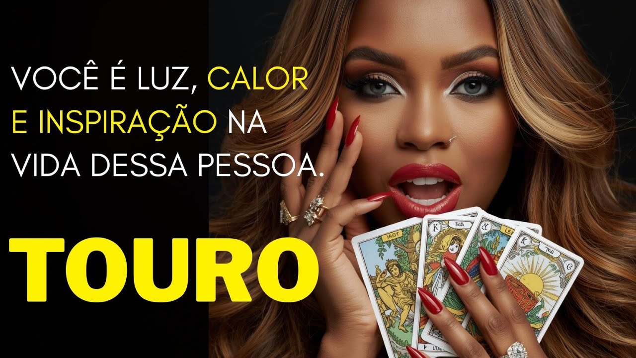 TOURO ♉ VOCÊ É LUZ, CALOR E INSPIRAÇÃO NA VIDA DESSA PESSOA.