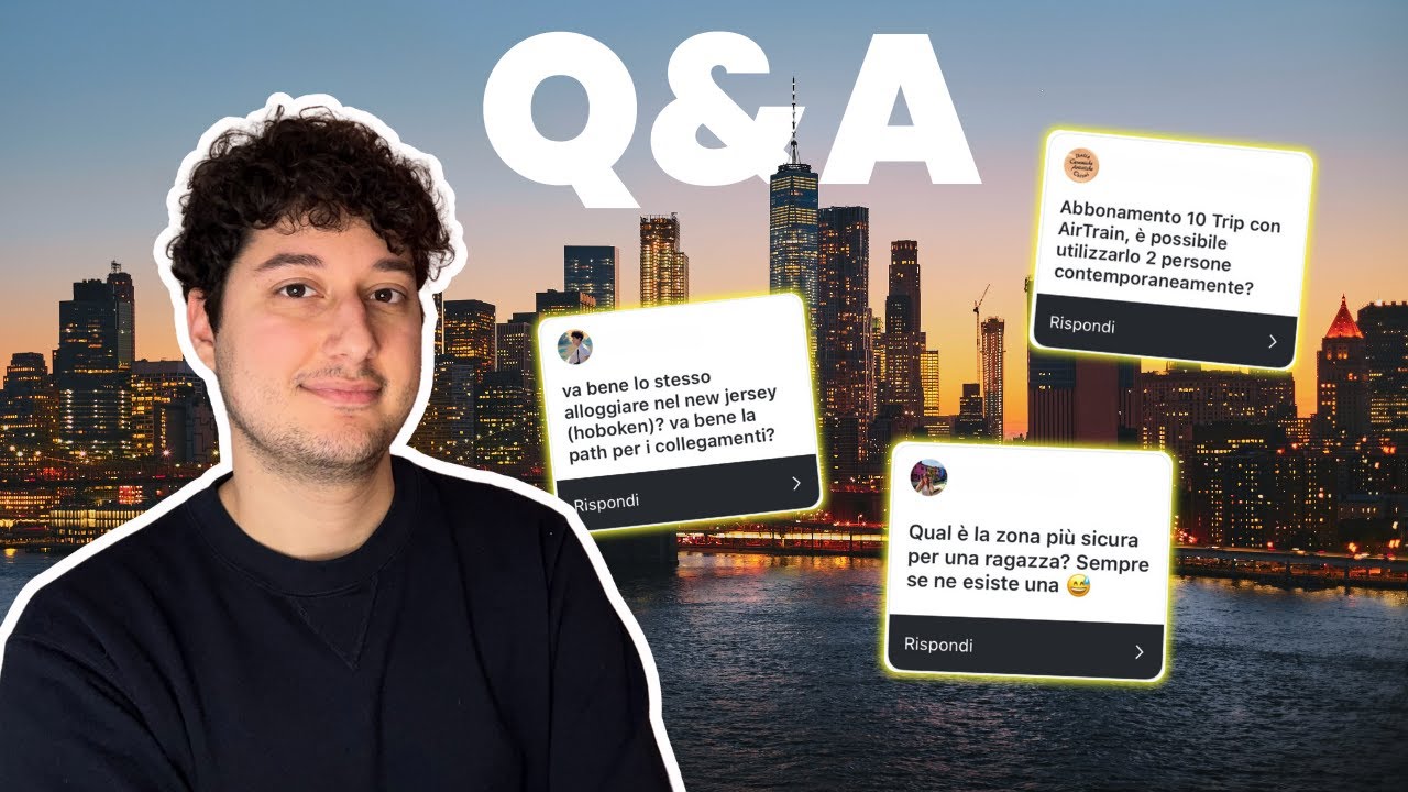 Rispondo alle vostre DOMANDE su New York