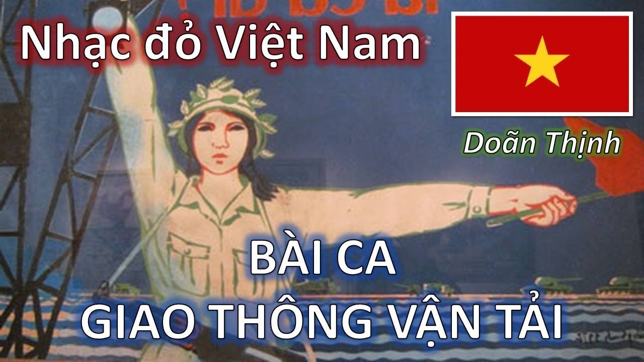 💎 BÀI CA GIAO THÔNG VẬN TẢI (1966) - Doãn Thịnh & Tốp ca nữ ĐTNVN