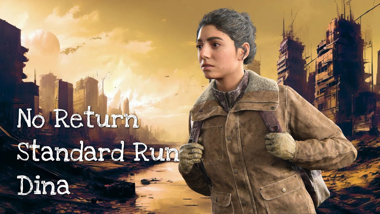 [PS5] The Last of Us 2 No Return Standard Run on Hard as Dina by @Mongosmaki