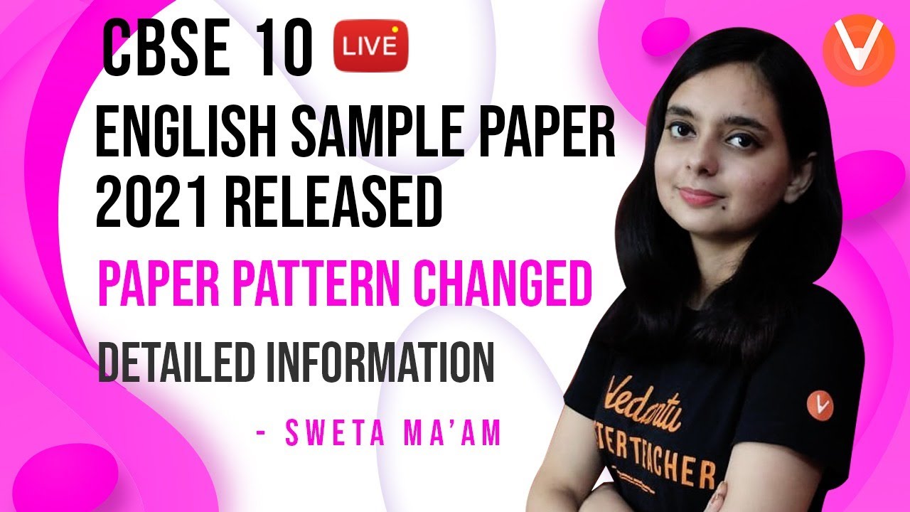 CBSE Class 10 English Sample Paper 2021 Released 📝| Paper Pattern Changed | Detailed Information