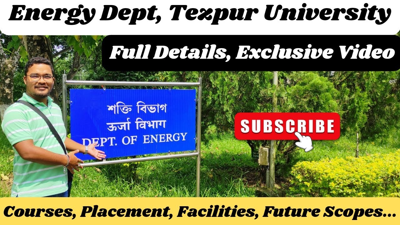 Energy Dept,Tezpur University//School of Engineering//Courses,Placement,Facilities,Future Scopes