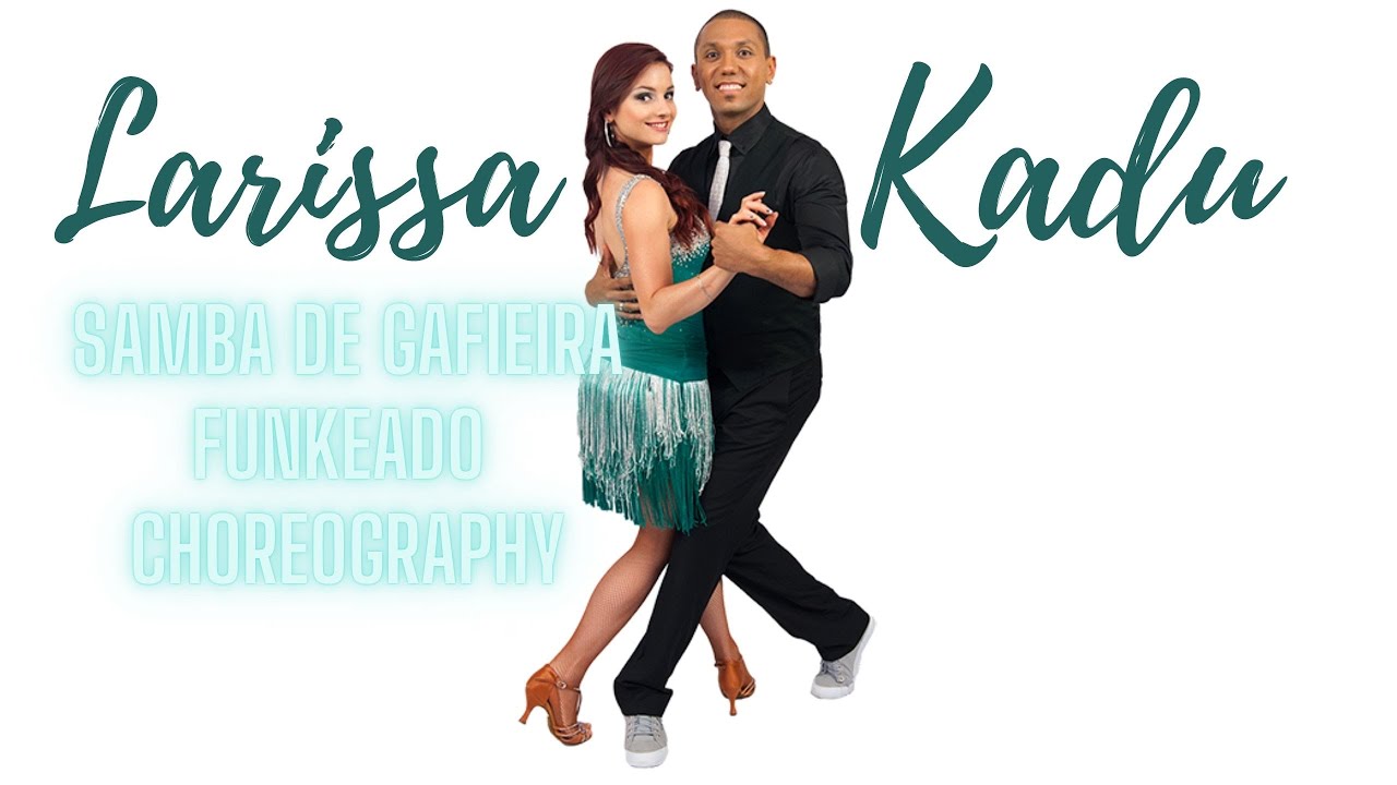 Samba de Gafieira FUNKEADO Choreography - Dancers Kadu Pires and Larissa Thayane (2011)