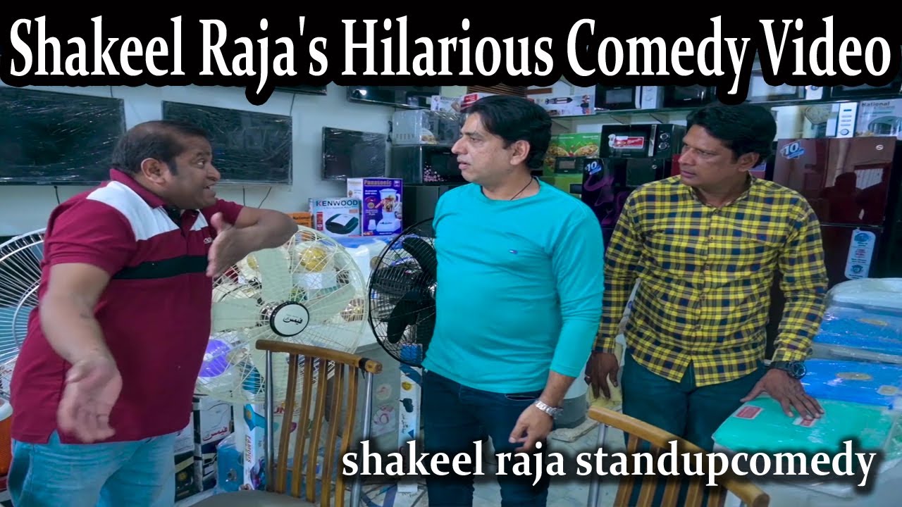 Shakeel Raja's Hilarious Comedy Video
