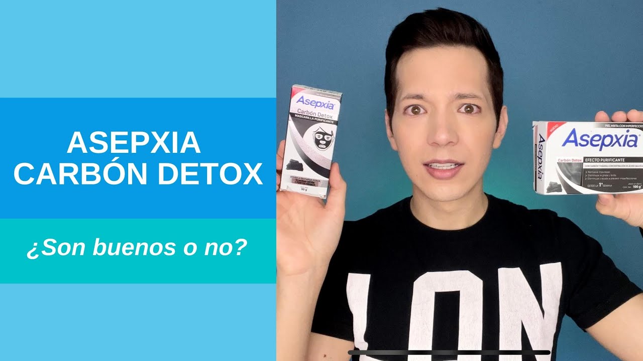 Review Asepxia Carbón Detox Jabón y Mascarilla Peel Off I No Esperaba Estos Resultados