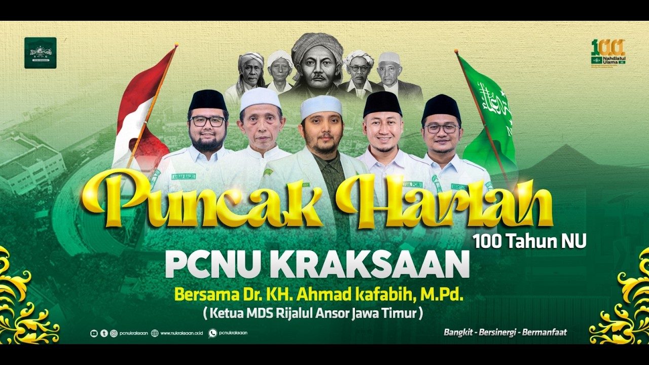 🔴LIVE PUNCAK HARLAH 100 TAHUN NU | PCNU KRAKSAAN BERSAMA DR. KH. AHMAD KAFABIHI, M.Pd