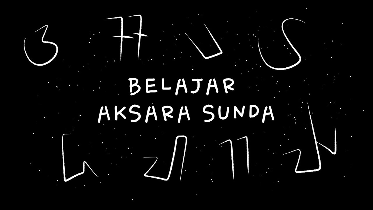 BELAJAR AKSARA SUNDA MUDAH DAN CEPAT