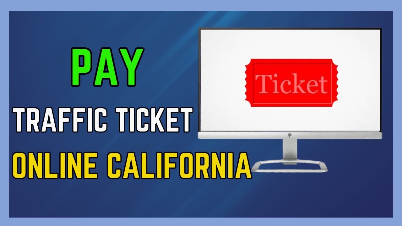 HOW TO PAY A TRAFFIC TICKET ONLINE IN CALIFORNIA 2024 - (Easy Guide!)
