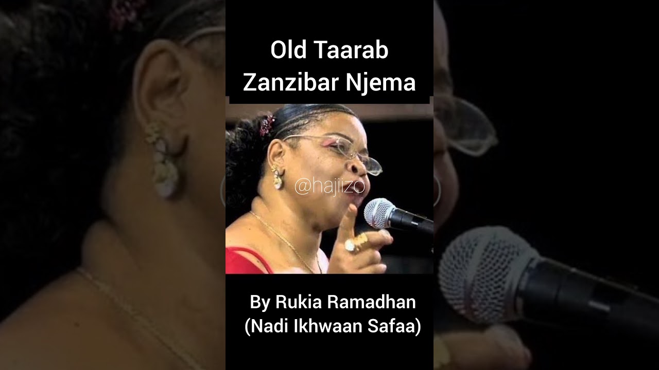 Zanzibar Njema - By Rukia Ramadhan (Old Taarab)
