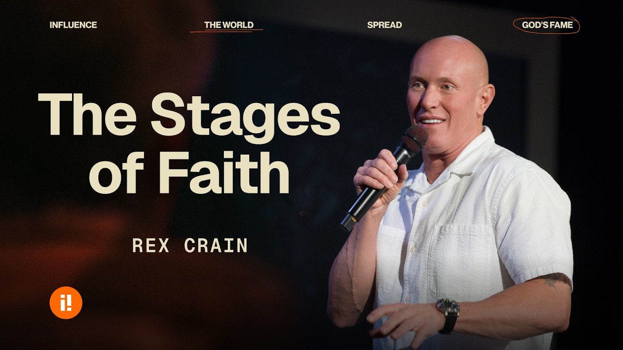The Stages Of Faith | Rex Crain