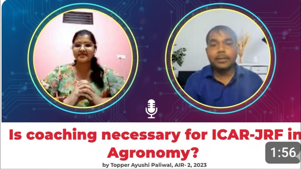Is coaching necessary for ICAR JRF in agronomy? by Topper Ayushi Paliwal  || AIR 2|| 2023