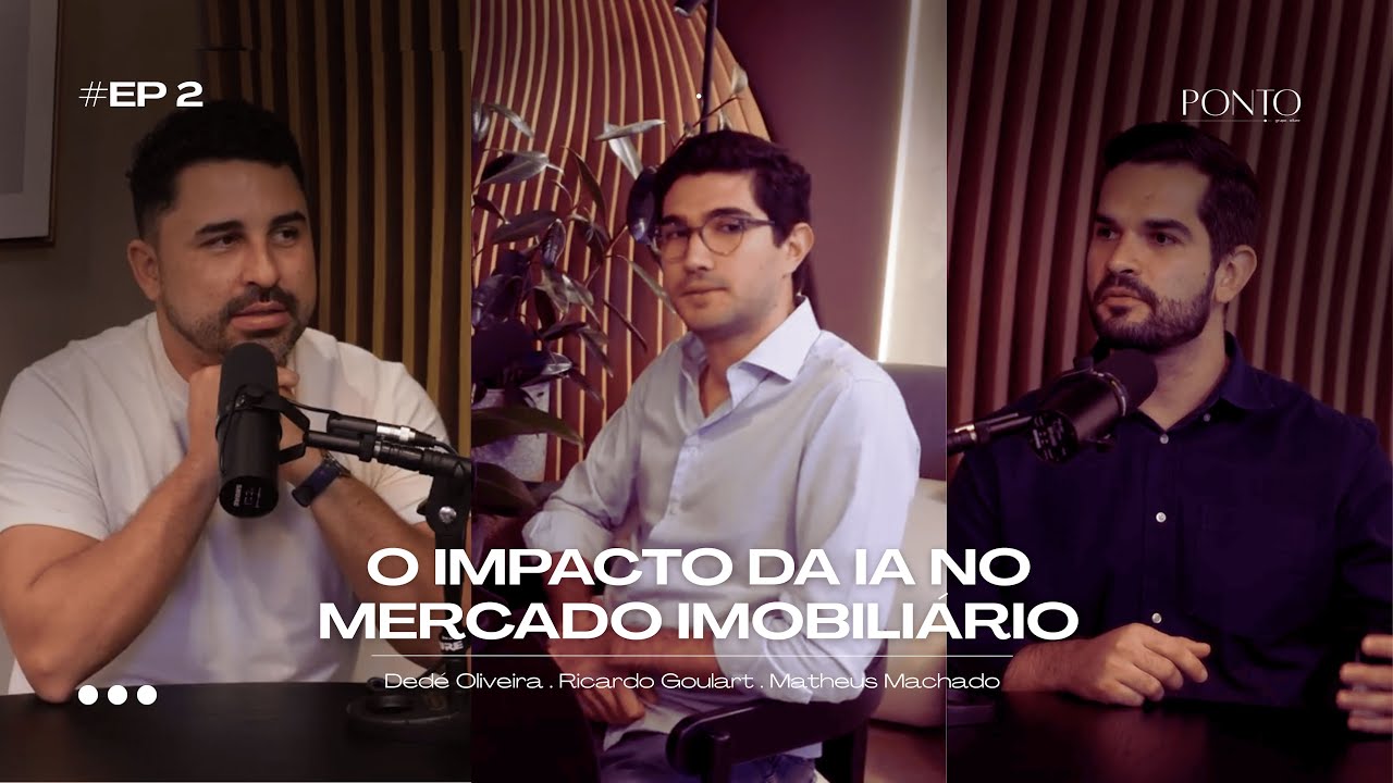 Episódio 2: O impacto da IA no Mercado Imobiliário