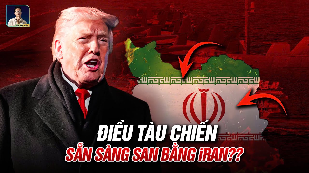 MỸ CHO CỖ MÁY CHIẾN TRANH ĐẾN SÁT IRAN, TEHRAN SẴN SÀNG BÓP CÒ NẾU ÔNG TRUMP MANH ĐỘNG