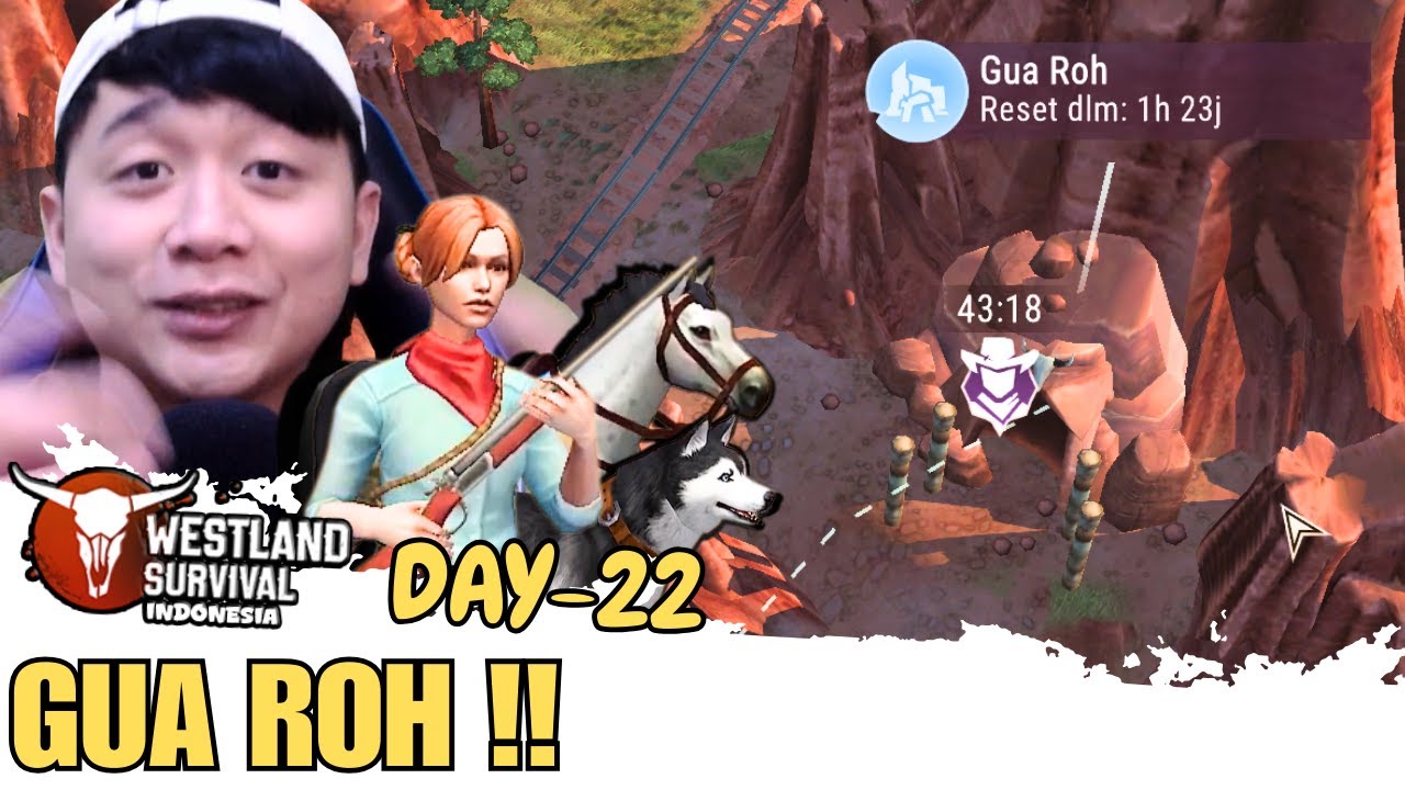 (DAY-22) Tips Skil Gua Roh !! - Westland Survival indonesia