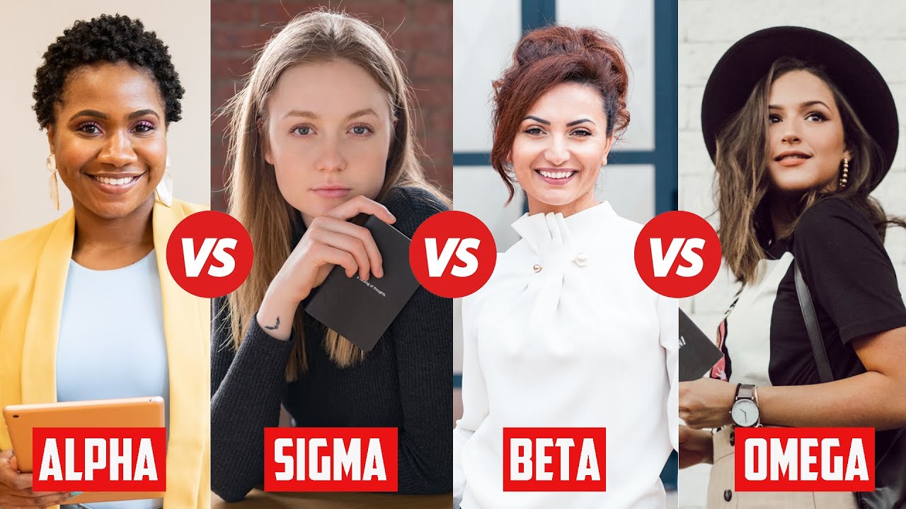Alpha Female vs Beta Female vs Omega Female vs Sigma Female | Female Personality Types