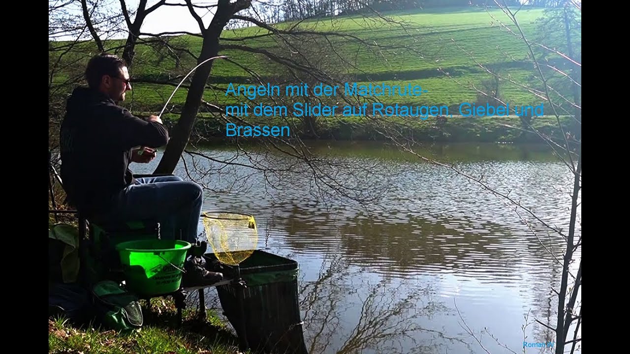 Angeln mit der Matchrute- mit dem Slider auf Rotaugen, Giebel und Brassen