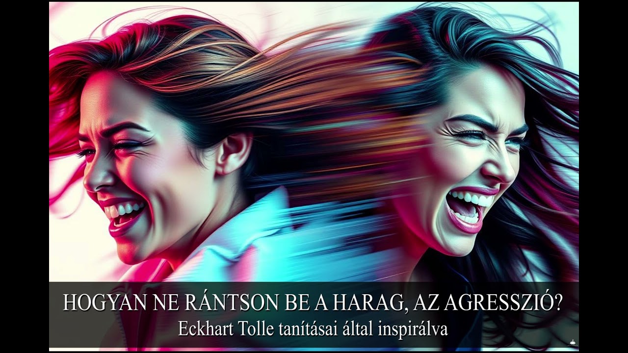 Hogyan ne rántson be a harag, az agresszió?