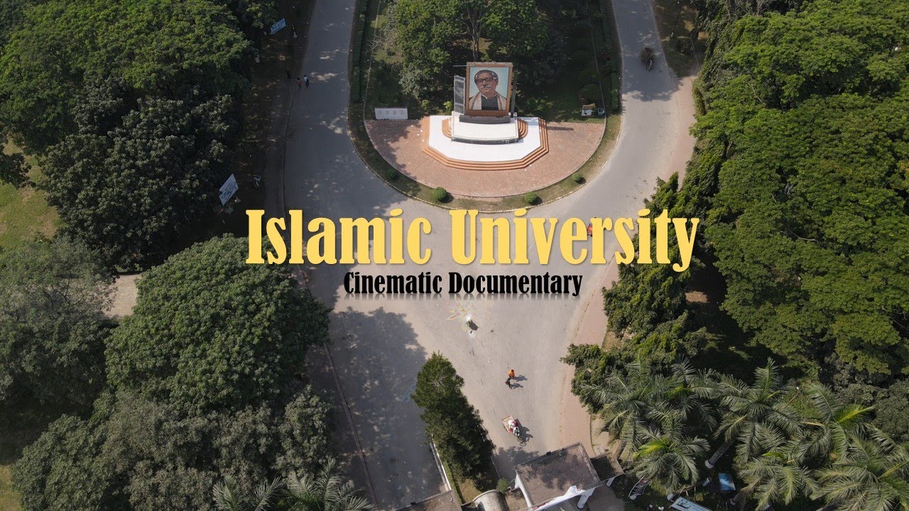 A Cinematic Documentary On Islamic University | Cinematic IU | Islamic University,Bangladesh