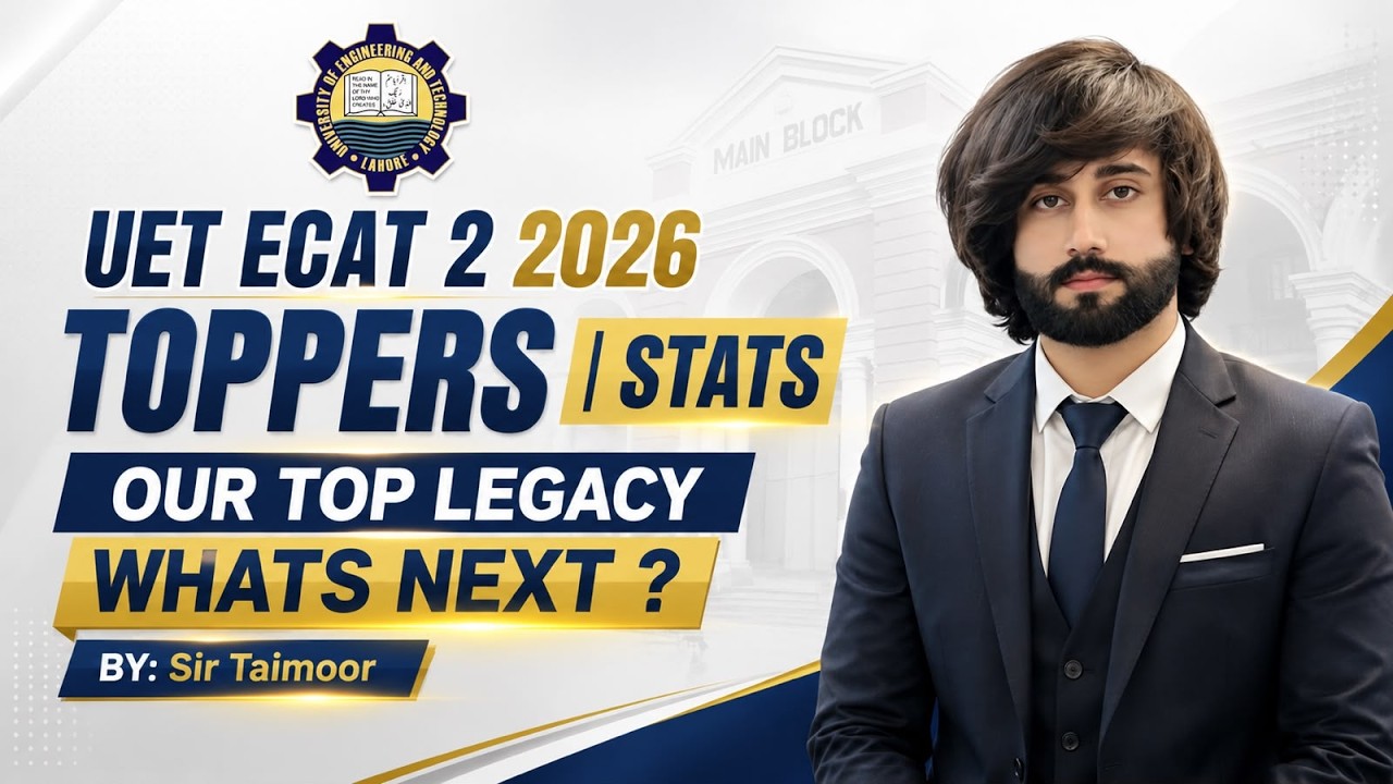 UET ECAT 2 Toppers 2026 I ECAT UET 2026 Stats I UET Admission 2026 I UET Lahore Toppers 2026