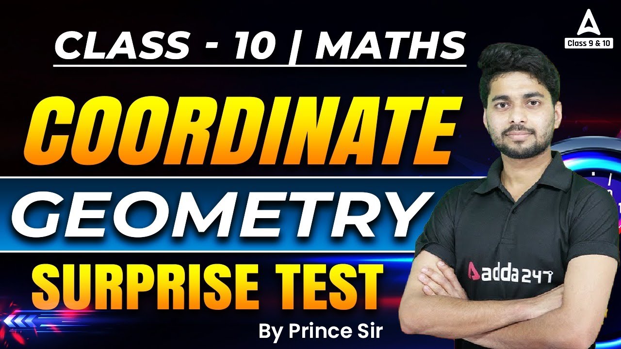 Coordinate Geometry | Class 10 Maths | Surprise Test Of Coordinate Geometry | Prince Sir Board 2023