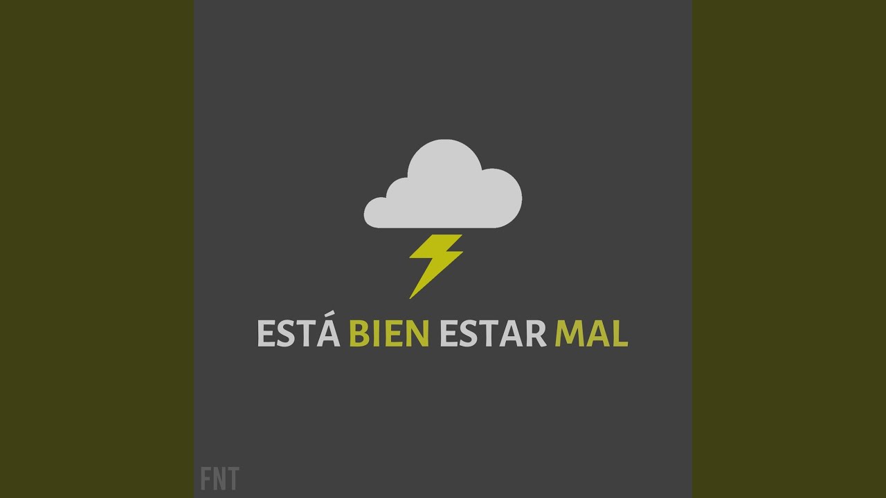 Está Bien Estar Mal