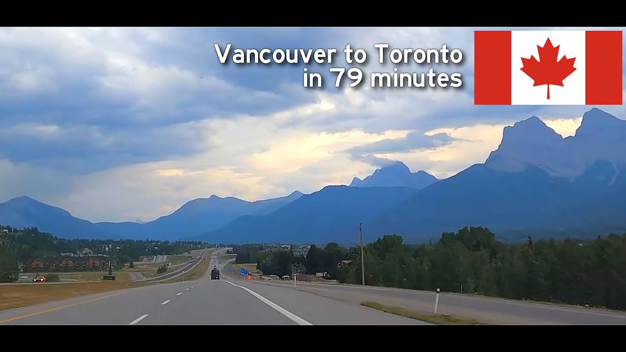Vancouver to Toronto in 79 minutes - Trans Canada Highway Road Trip - 40x Timelapse