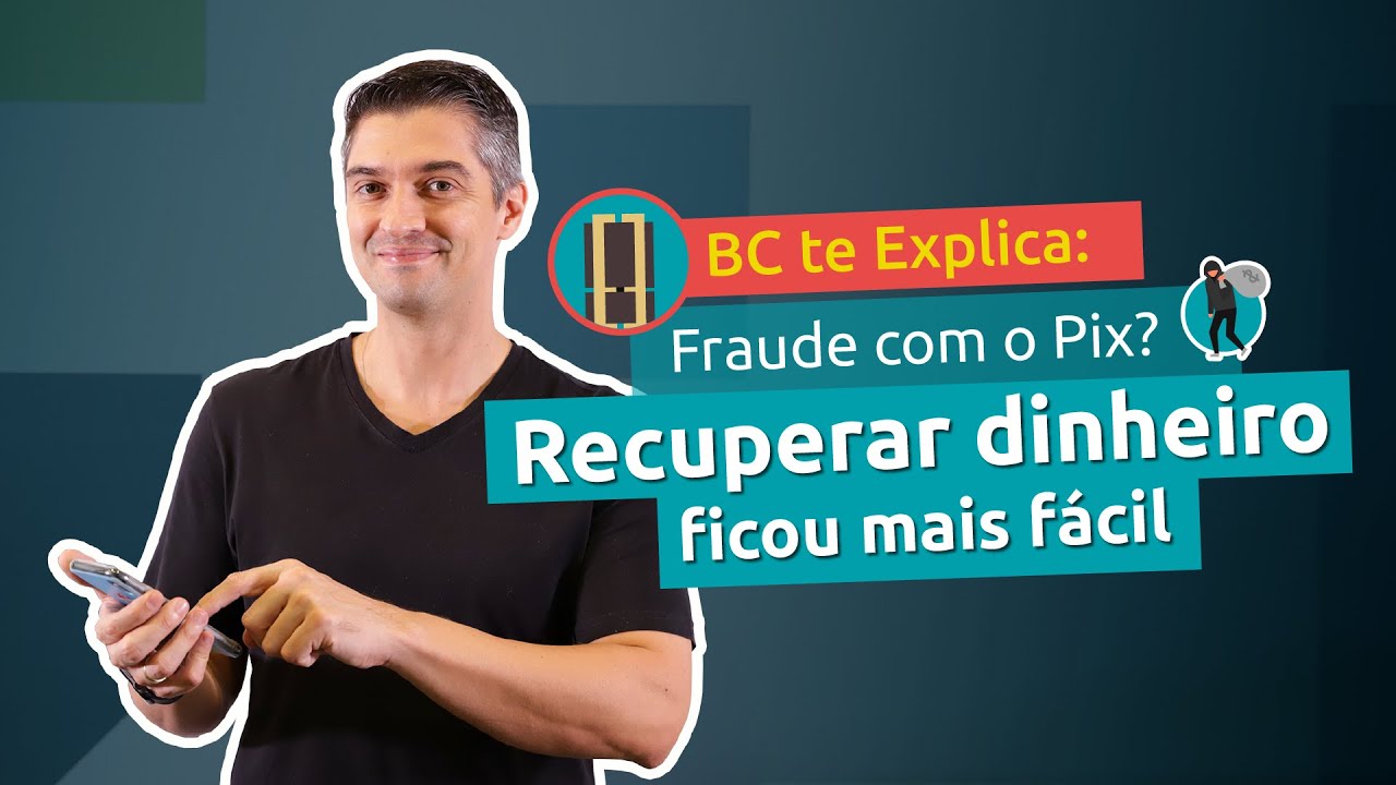 BC te Explica #28 - Mecanismo Especial de Devolu&ccedil;&atilde;o do Pix (MED)