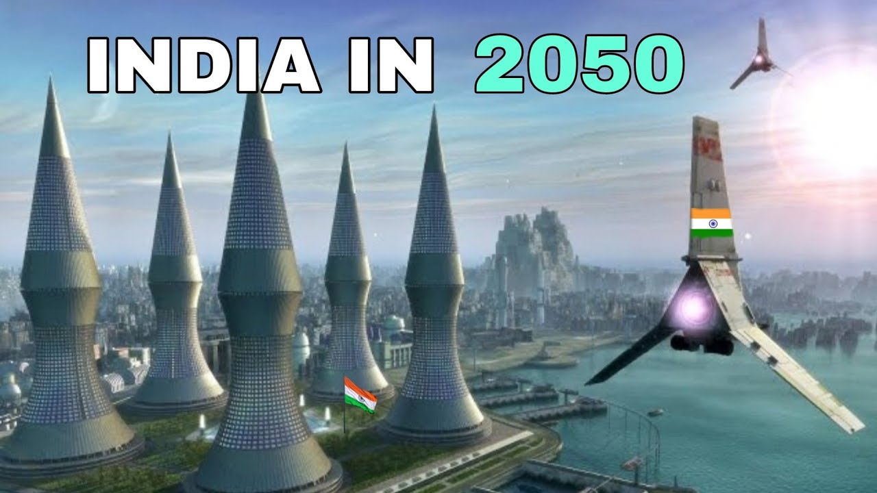 India in 2050 | What will our India be like in the year 2050? Let's find out 🇮🇳