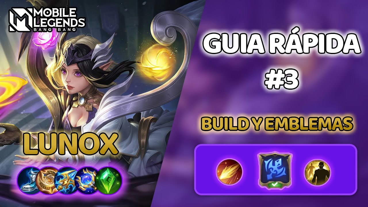 COMO USAR LUNOX | GUÍA RÁPIDA #3 | MOBILE LEGENDS: BANG BANG