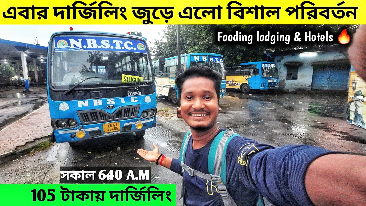 Darjeeling tour | Budget Trip Darjeeling | Siliguri to Darjeeling by bus | NBSTC Bus Service