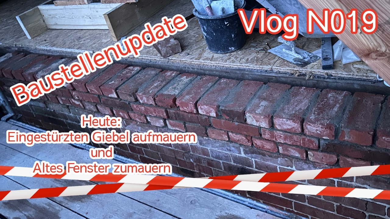 Vlog N019 Giebelwand aufmauern