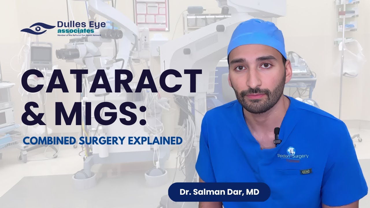 How MIGS Enhances Cataract Surgery for Glaucoma Patients | Dr. Dar&rsquo;s Approach