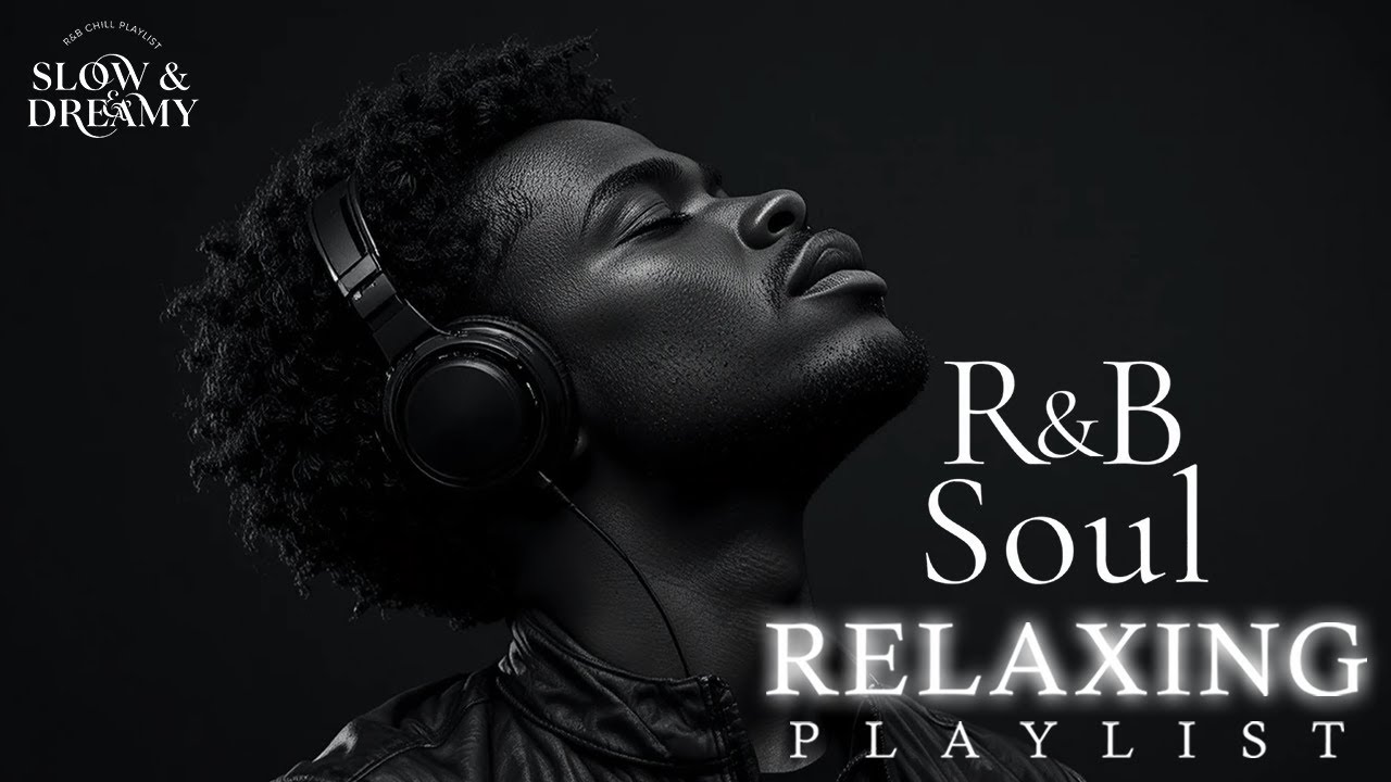Slow & Dreamy Chill Mix — Cozy Study & Chill RnB Mix
